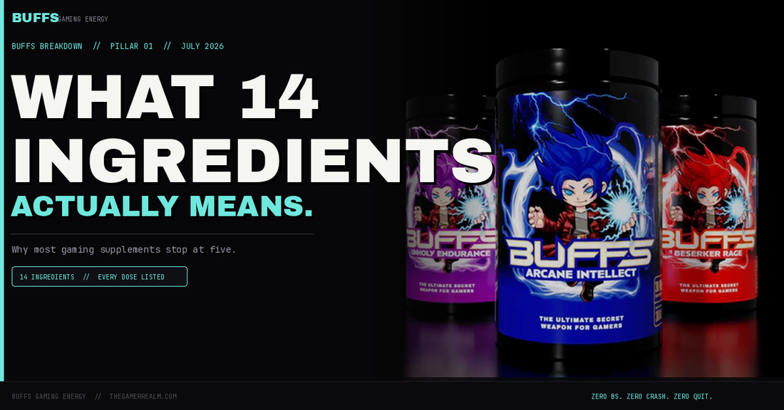 Buffs Breakdown: What 14 Ingredients Actually Means and Why Most Supplements Stop at Five
